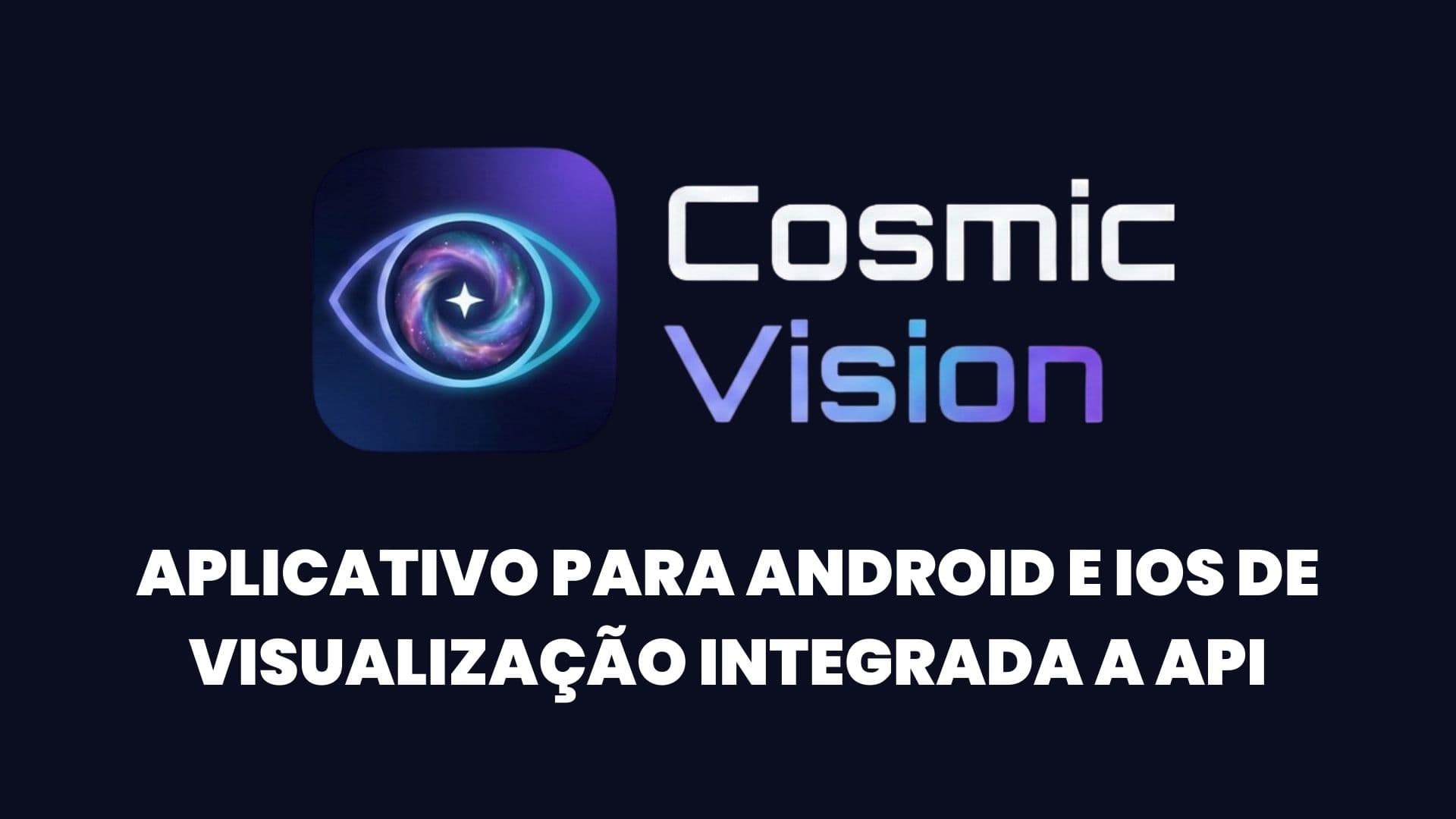 Cosmic Vision